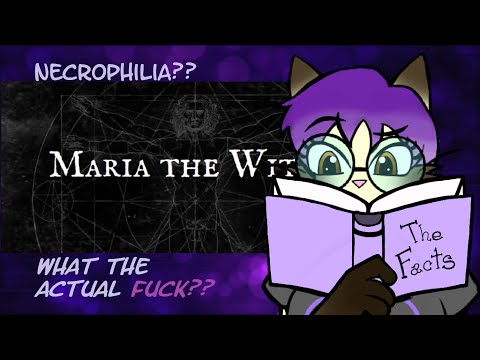 Maria the Necro- What the Fuck??
