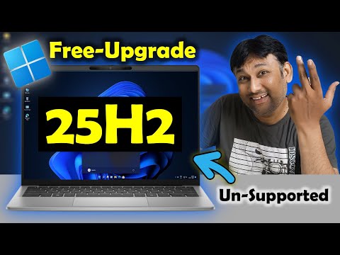 Upgrade in Win11-25H2 : Windows 11 upgrade from windows 10 on Unsupported Hardwares.
