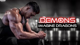 DEMONS | Imagine Dragons | Motivation | Remix
