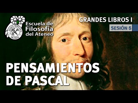"Pensamientos" de Pascal - Grandes Libros - Seminario I
