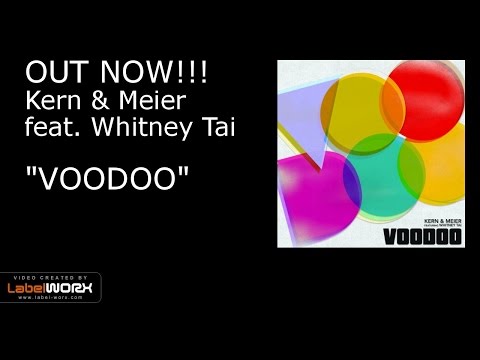 Kern & Meier feat. Whitney Tai - Voodoo (Original Mix)