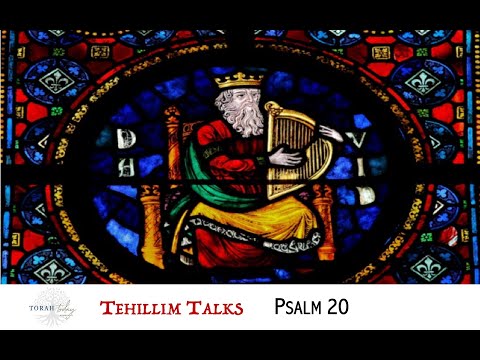 Tehillim Talks - Psalm 20