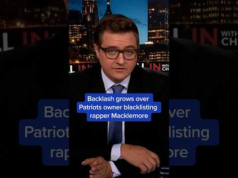Backlash grows over Patriots owner blacklisting rapper Macklemore
