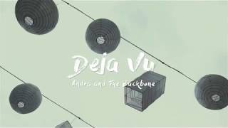 ANDRA AND THE BACKBONE - DEJA VU (OFFICIAL LYRIC VIDEO)