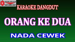 Download lagu KARAOKE ORANG KE DUA (COVER) NADA CEWEK mp3 Download lagu KARAOKE ORANG KE DUA (COVER) NADA CEWEK mp3