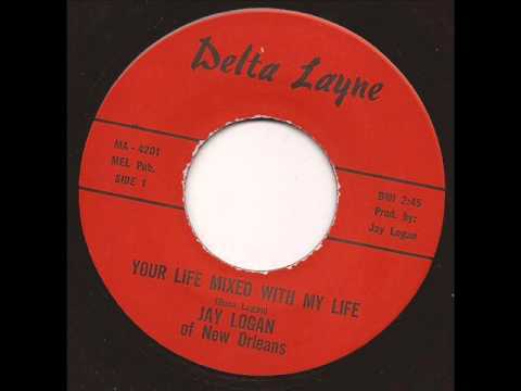 Jay Logan - Your life mixed with my life - Delta Layne Mod RnB Hammond 45