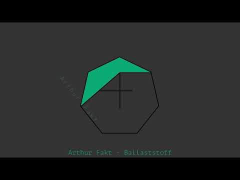 Arthur Fakt - Ballaststoff