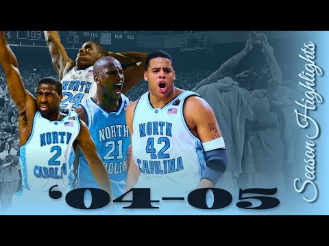 UNC Basketball: 2004-05 Championship Season Highlights | North Carolina Tar Heels