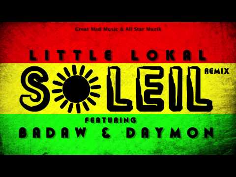 Little Lokal feat Badaw & Daymon - Soleil RMX (SON) 2012