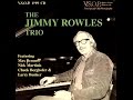 Jimmy Rowles Trio - Our Delight