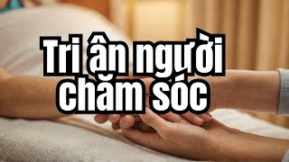 Cảm ơn người chăm sóc – Lời tri ân từ người bệnh Parkinson