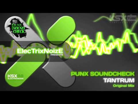 [KSX118] Punx Soundcheck - Tantrum (Original Mix)