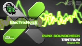 [KSX118] Punx Soundcheck - Tantrum (Original Mix)