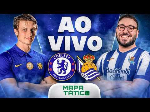 CHELSEA X REAL SOCIEDAD AO VIVO ? ÚLTIMO TESTE ANTES DA TEMPORADA! | NARRAÇÃO E COMENTÁRIOS