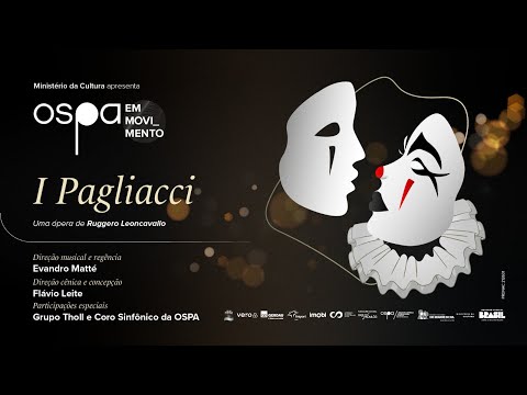 OSPA 2023 - 18/06 - Ópera I Pagliacci | Ruggero Leoncavallo
