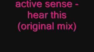 active sense - hear this (original mix)