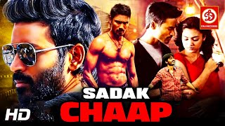 Sadak Chaap  Superhit South Blockbuster Hindi Dubb