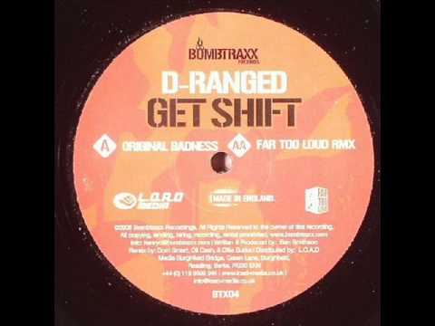02. D Ranged - Get Shift (Far Too Loud remix)