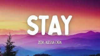 Zedd, Alessia Cara - Stay (Lyrics)