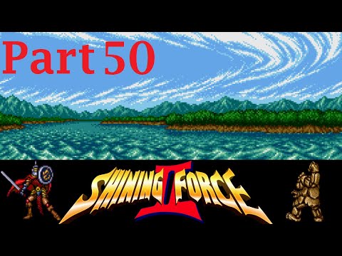 Let's Play Shining Force 2 Part 50 - Fortune is Fickle