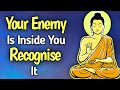 After This You Will Know Your Enemy | Buddhist Story