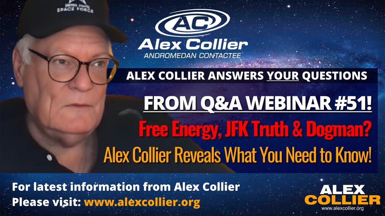 Free Energy, JFK Truth & Dogman? Alex Collier Reveals What You Need to Know!