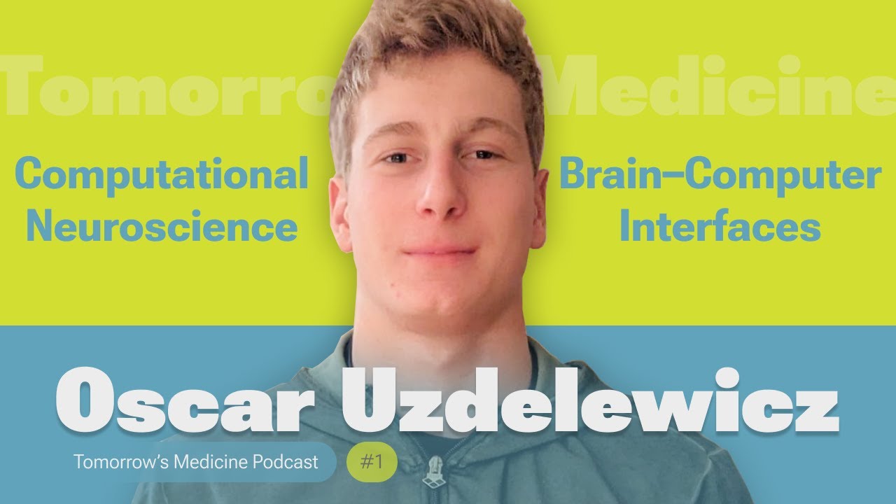 Oscar Uzdelewicz - Computational Neuro & BCIs | Ep. 1