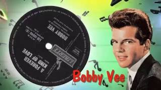 Bobby Vee  -  A Forever Kind Of Love