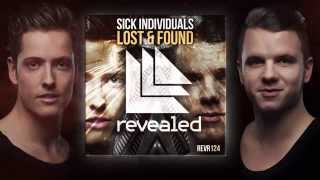 Sick Individuals - Lost &amp; Found (Radio Edit)