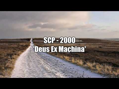 SCP - 2000 'Deus Ex Machina'