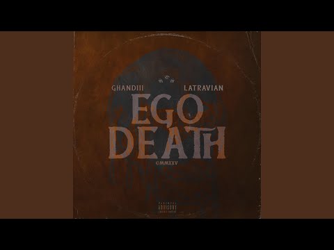 Ego Death (feat. Latravian)