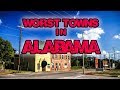 Top 10 Worst Towns in Alabama. Don't live in these towns!