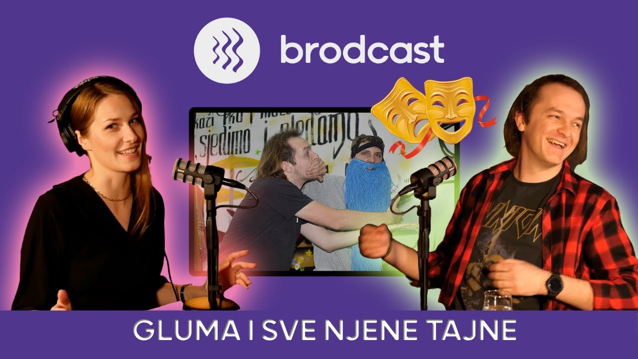 Što se krije iza kulisa glume i glumaca? | BRODCAST #7 s Matejem Safundžićem