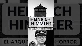 Heinrich Himmler, el Arquitecto del horror. #Holocausto #historia #alemania