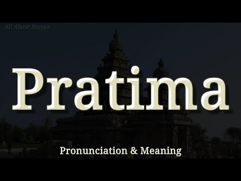 Pratima - Pronunciation and Meaning