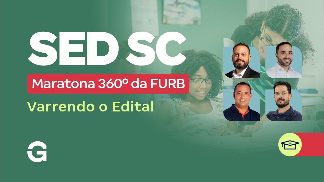 Concurso SED SC: Maratona 360º da FURB - Varrendo o Edital