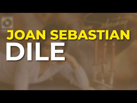 Videoclip de Dile (Remastered 2000) — Joan Sebastian