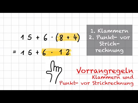 Vorrangregeln - Klammern und Punkt- vor Strichrechnung