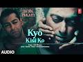 Kyo Kisi Ko Full Audio Tere Naam Salman Khan Bhumika Chawla Udit Narayan Himesh Reshammiya