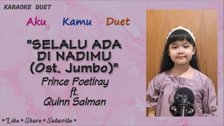 Download lagu Selalu Ada di Nadimu (Karaoke Duet) | Tanpa Vokal Cowok | Prince Poetiray & Quinn Salman mp3