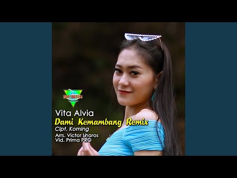 Dami Kemambang (Remix Version)