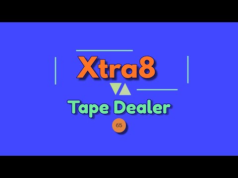 Xtra8 - Tape Dealer 65