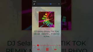 Download lagu DJ SELALU RINDU'TIKTOK REMIX  (BY:DJ MARKGREEG) mp3