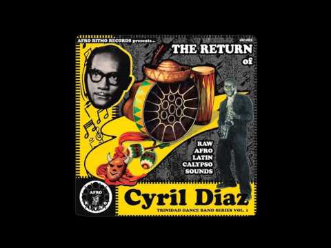 La Orquesta de Cyril Diaz - LENA ( Cyril Diaz Orchestra )