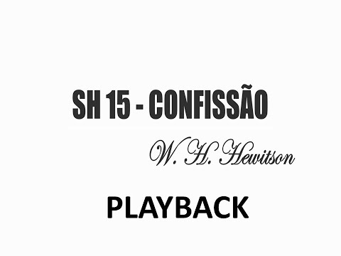 PLAYBACK SH 15   CONFISSÃO (SALMOS E HINOS)