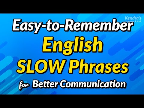 Easy-to-Remember! English SLOW Phrases for Better Communication