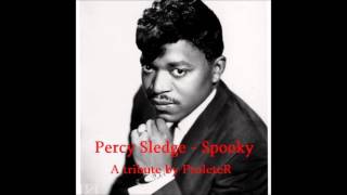 Percy Sledge - Spooky (ProleteR Tribute)