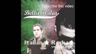 Italian Rockaz Vs. Glozzi - Bella Italia (Mario Pop Mix prod by Khani)