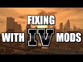Fixing GTA IV with 4 Mods