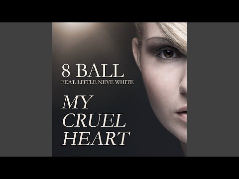 My Cruel Heart Feat. Little Neve White (Radio Edit)